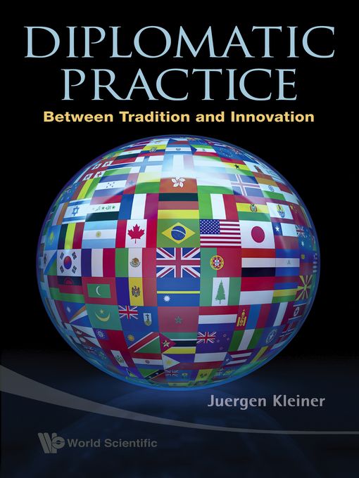 Title details for Diplomatic Practice by Juergen Kleiner - Available